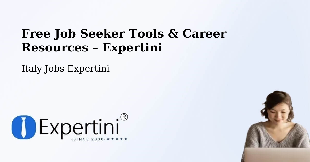Free Job Seeker Tools & Career Resources – Fasano - Fasano, Italy Jobs Expertini