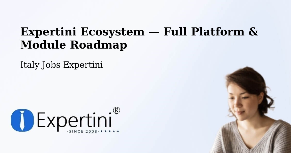 Expertini Ecosystem — Full Platform & Module Roadmap – Fasano