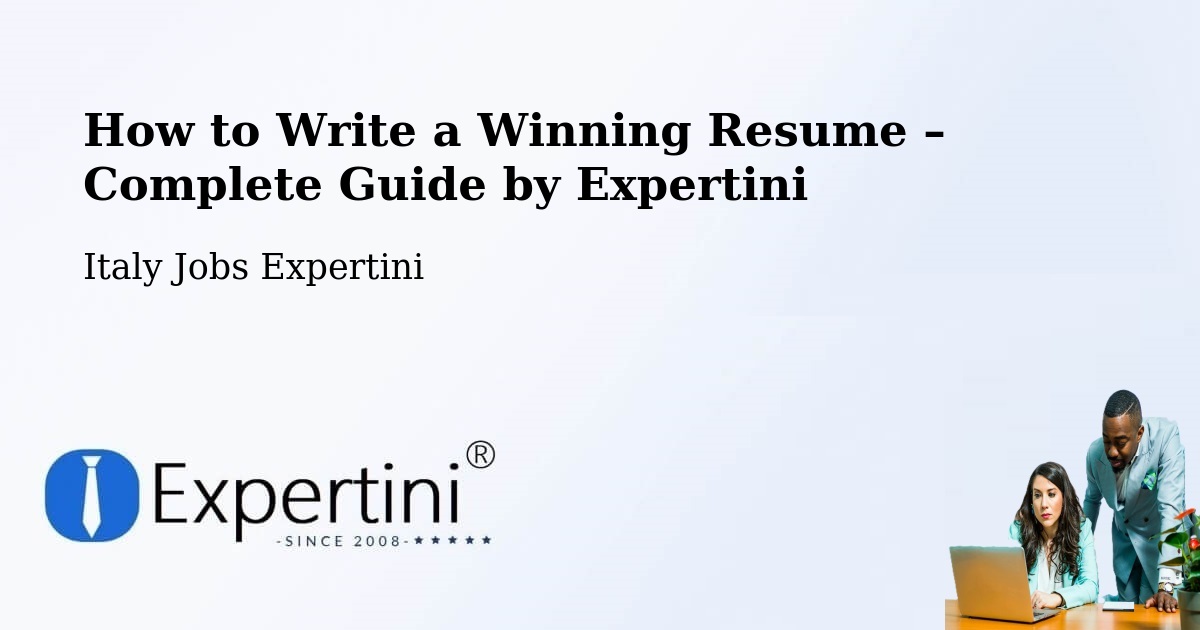 Resume Writing Guide for Job Seekers – Fasano - Fasano, Italy Jobs Expertini